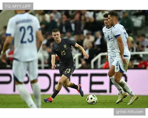 英格兰队全力备战，状态稳健剑指国际赛场巅峰表现