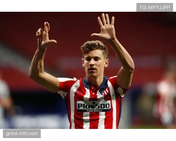 洛伦特职业生涯轨迹梳理：从马竞青训到欧洲多国联赛辗转